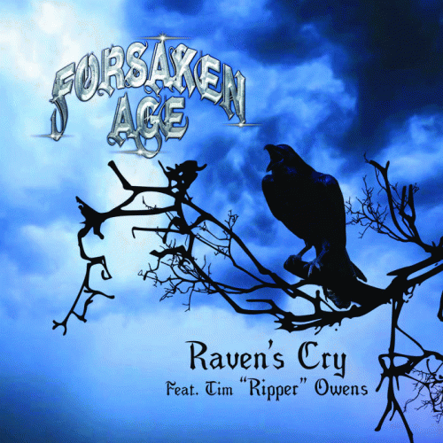 Forsaken Age : Raven's Cry (ft. Tim 'Ripper' Owens)